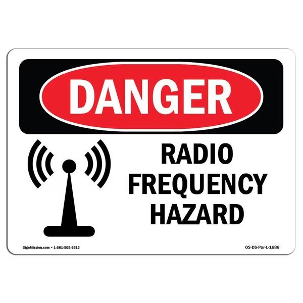 OSHA Danger Sign, Radio Frequency Hazard, 24in X 18in Decal, 18